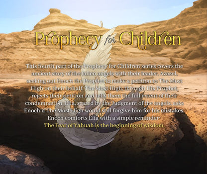 Prophecy for Children: Enoch's Petition for Azazel and the Condemnation of the Fallen Angels (4)