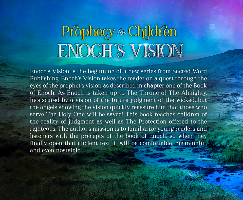 Prophecy for Children: Enoch's Vision (1)